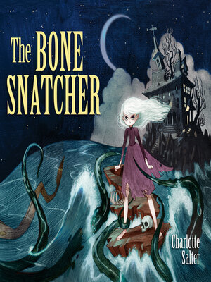 cover image of The Bone Snatcher